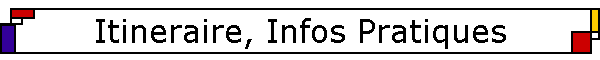 Itineraire, Infos Pratiques