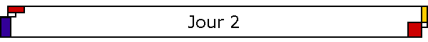 Jour 2